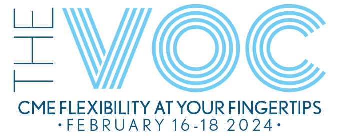 The VOC: Live Virtual CME Conference Feb 16-18, 2024